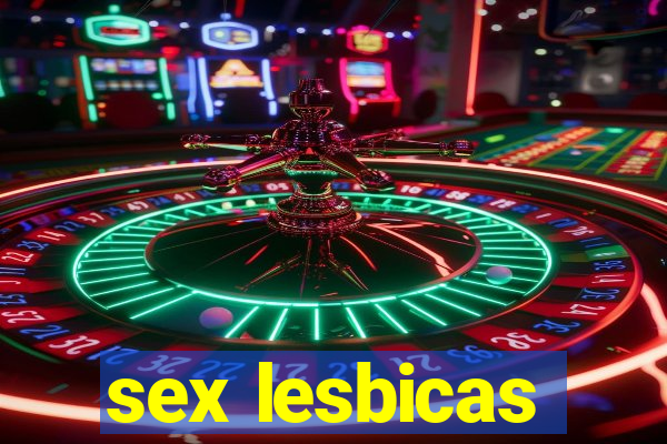 sex lesbicas